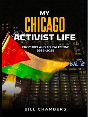 cover image of My Chicago Activist Life